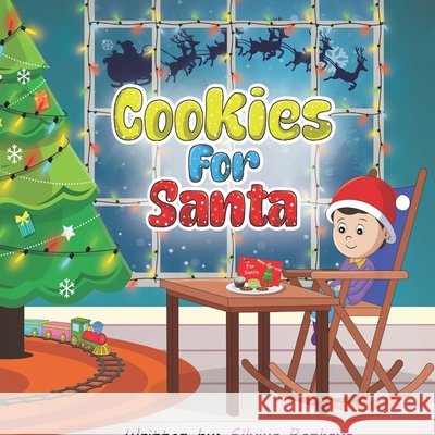 Cookies for Santa Silviya Rankova, Sudipta Bose 9798868909610