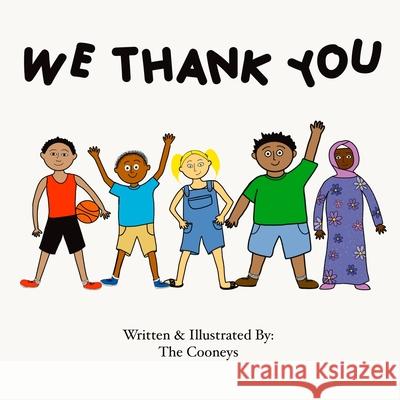We Thank You Zachary Cooney, Amanda Cooney 9798868924002