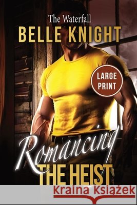 The Waterfall: A High-Stakes Romantic Suspense Adventure (Large Print) Knight, Belle 9798869157874
