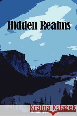 Hidden Realms Shivani Joshi 9798869286079
