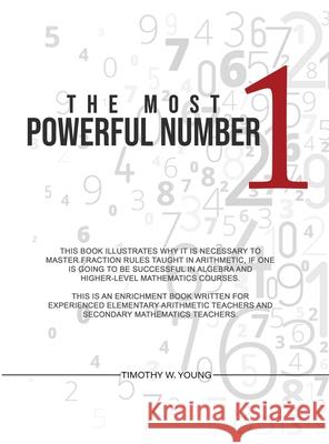 The Most Powerful Number 1 Timothy W Young, Timothy W Young 9798869335203