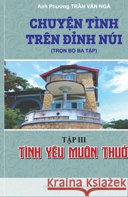 Tình Yêu Muôn ThuỞ Ngà Văn Trần, Hong Duong 9798869369291