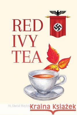 Red Ivy Tea Hubert David Boyles 9798869381347