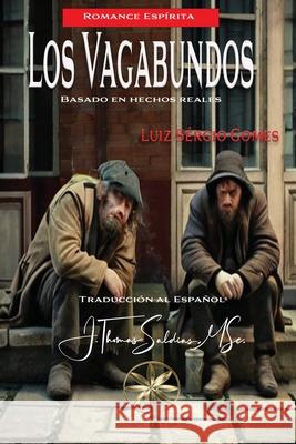 Los Vagabundos Luiz Sérgio Gomes 9798869384058
