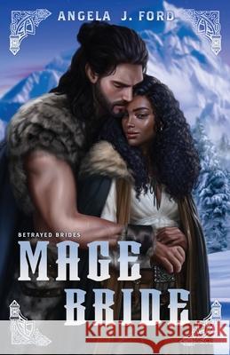 Mage Bride Angela J Ford 9798869397317