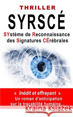 Syrscé Régis Moreau 9798869542786