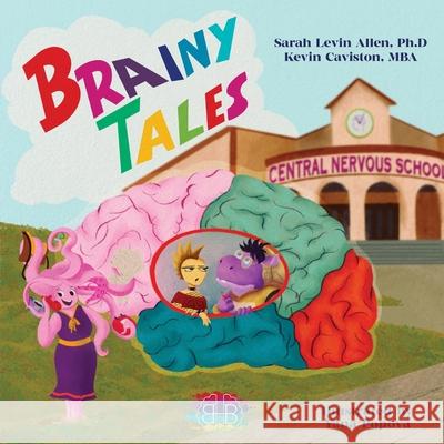 Brainy Tales Kevin Caviston, Yana Popova, Sarah Levin Allen 9798869804488