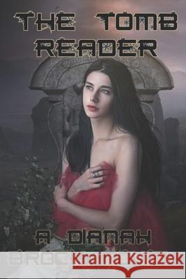 The Tomb Reader Dianah Brock 9798871368169