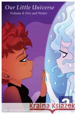 Our Little Universe: Volume 4 (Part 2) One Layer Girl 9798871429693 Independently Published