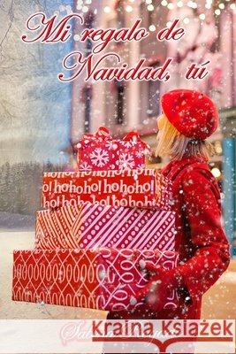Mi Regalo de Navidad, Tú Sabina Rogado 9798872555230