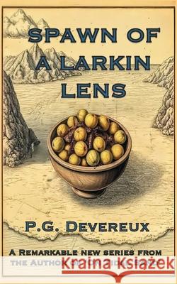 Spawn of a Larkin Lens Phoenix Revanche 9798872695615