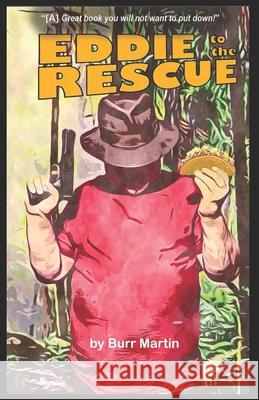 Eddie to the Rescue Burr Martin 9798873488162