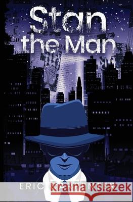 Stan the Man Eric Carpenter 9798873560004