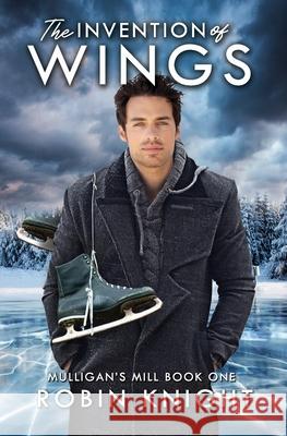 The Invention of Wings Robin Knight 9798874345518