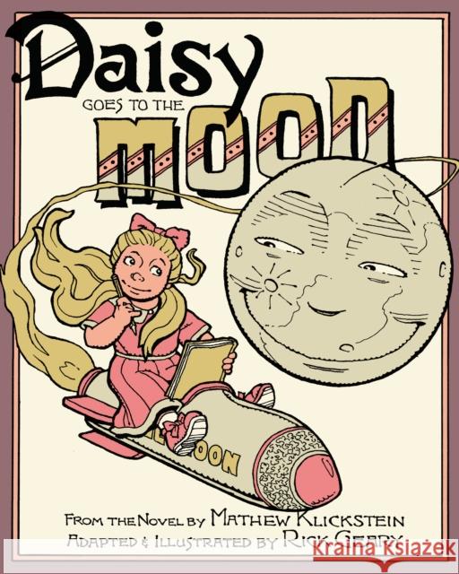 Daisy Goes to the Moon Mathew Klickstein 9798875000546