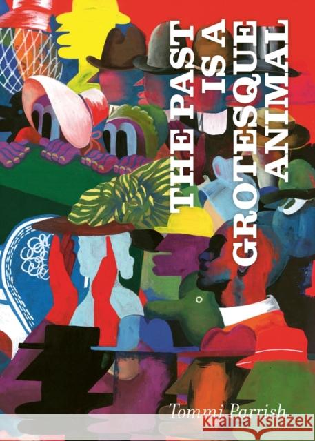 The Past is a Grotesque Animal Tommi Parrish 9798875001321 Fantagraphics
