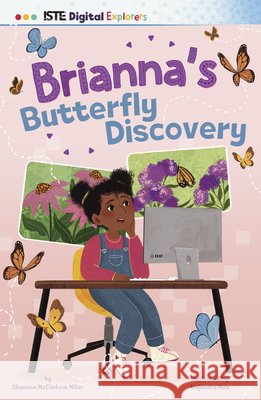 Brianna's Butterfly Discovery McClintock Miller, Shannon, Ruiz, Alejandra 9798875247385