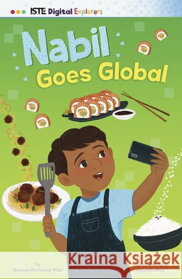 Nabil Goes Global McClintock Miller, Shannon, Ruiz, Alejandra 9798875247545