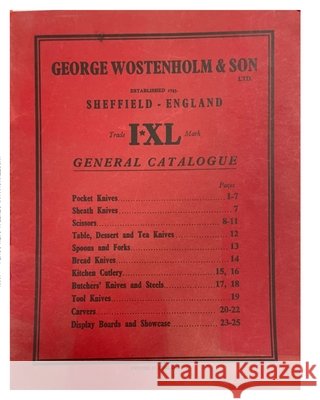 Wostenholm I*XL General Catalogue: Post 1900 Grace Horne 9798875464454