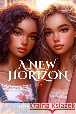 A New Horizon Sophia Edwards 9798875589751 Independently Published