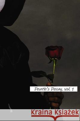 Death's Decay: Vol. 1 Mila'n Choa 9798875860492