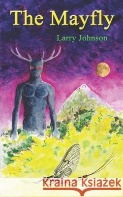The Mayfly Johnson, Larry 9798876066565