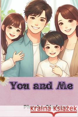 You and Me Phoebe Oladepo 9798876763235