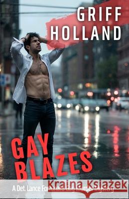 Gay Blazes Griff Holland 9798876878007