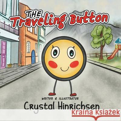 The Traveling Button Crystal Hinrichsen 9798877298675