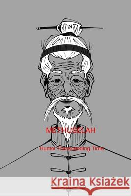 Methuselah Barry Kohl 9798877779891