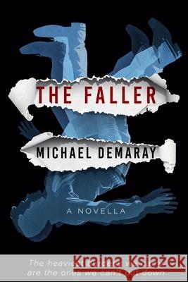 The Faller Michael Demaray 9798877898301