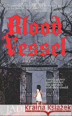 Blood Vessel Jade Lazlow 9798877909076