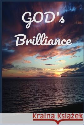 His Brilliance Blessing Others 9798878154925