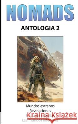 NOMADS Antología 2: Antología 2 Allan J Stark 9798879167146