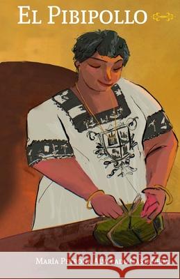 El Pibipollo: MukbilPollo José María Estrella Gómez, Maria Petrona Alvarado Castañeda 9798880126668