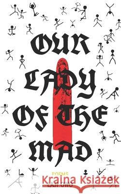 Our Lady of The Mad Laji Owo 9798880334605