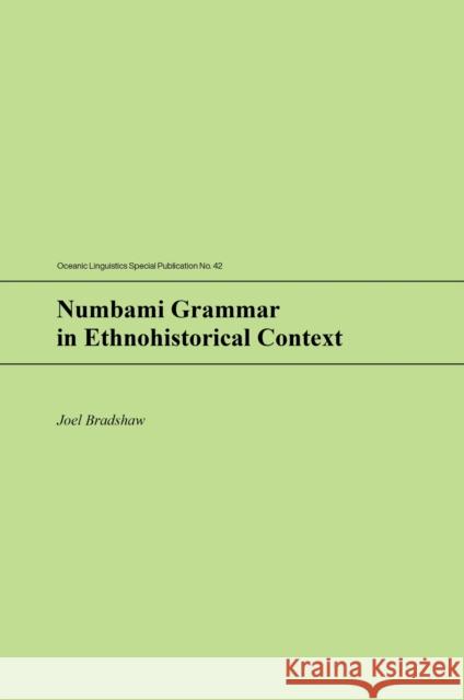Numbami Grammar Joel Bradshaw 9798880701957 University of Hawai'i Press