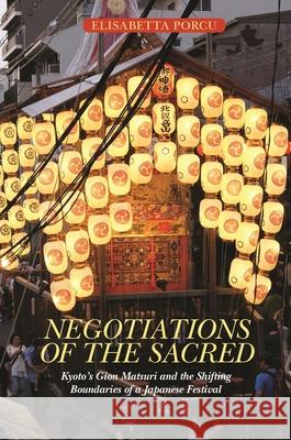 Negotiations of the Sacred Elisabetta Porcu 9798880701971