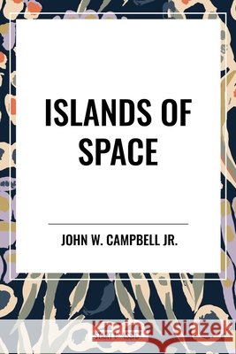 Islands of Space Campbell, John W., Jr. 9798880906277