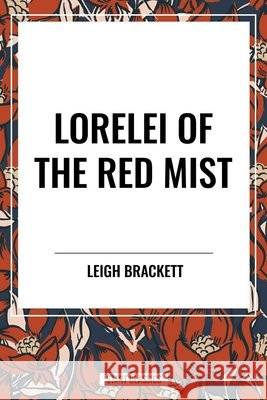 Lorelei of the Red Mist Brackett, Leigh 9798880907540