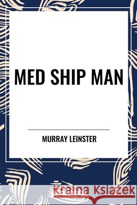 Med Ship Man Leinster, Murray 9798880908011