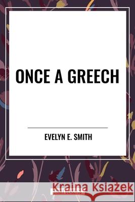 Once a Greech Evelyn E Smith 9798880909254 Start Classics