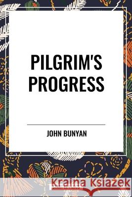 Pilgrim's Progress John Bunyan 9798880909858