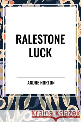 Ralestone Luck Andre Norton 9798880910465 Sta