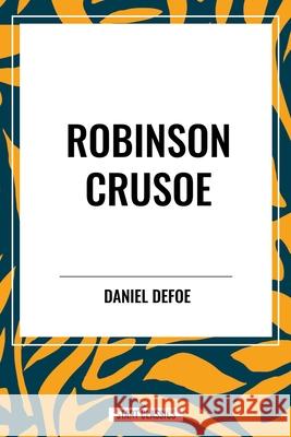 Robinson Crusoe Daniel Defoe 9798880910786