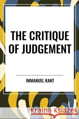 The Critique of Judgement Immanuel Kant 9798880914432 Start Classics