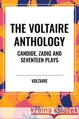 The Voltaire Anthology William F Fleming 9798880922291