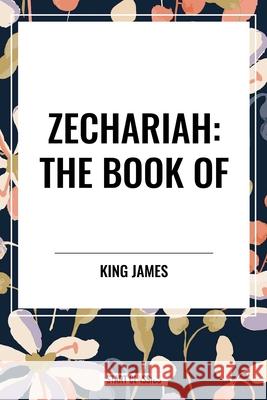 Zechariah King James 9798880925292