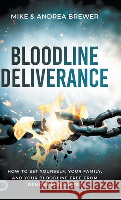 Bloodline Deliverance Andrea Brewer 9798881503468