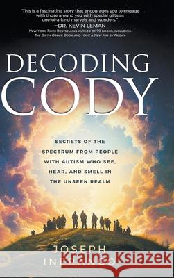 Decoding Cody Joseph Infranco 9798881507770 Destiny Image Incorporated